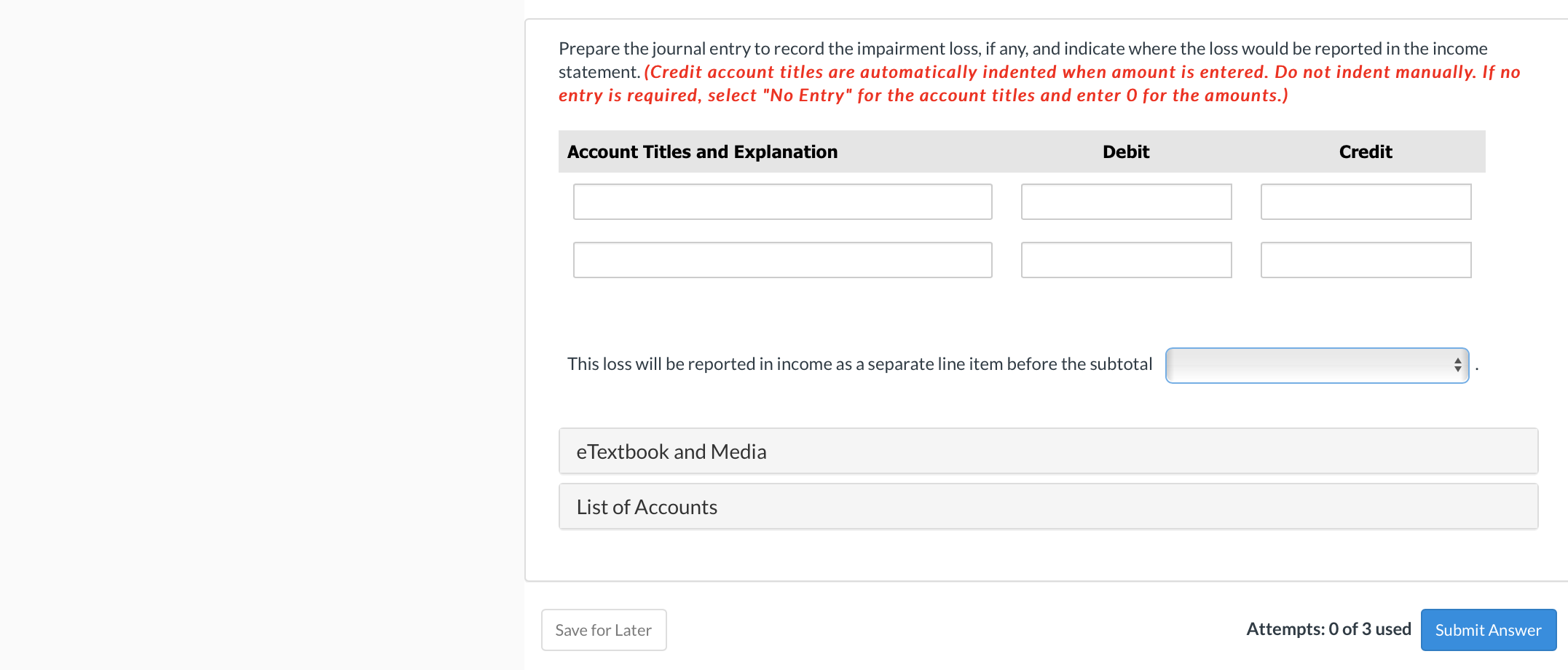 On July 31, 2020, Ivanhoe Company paid $3,000,000