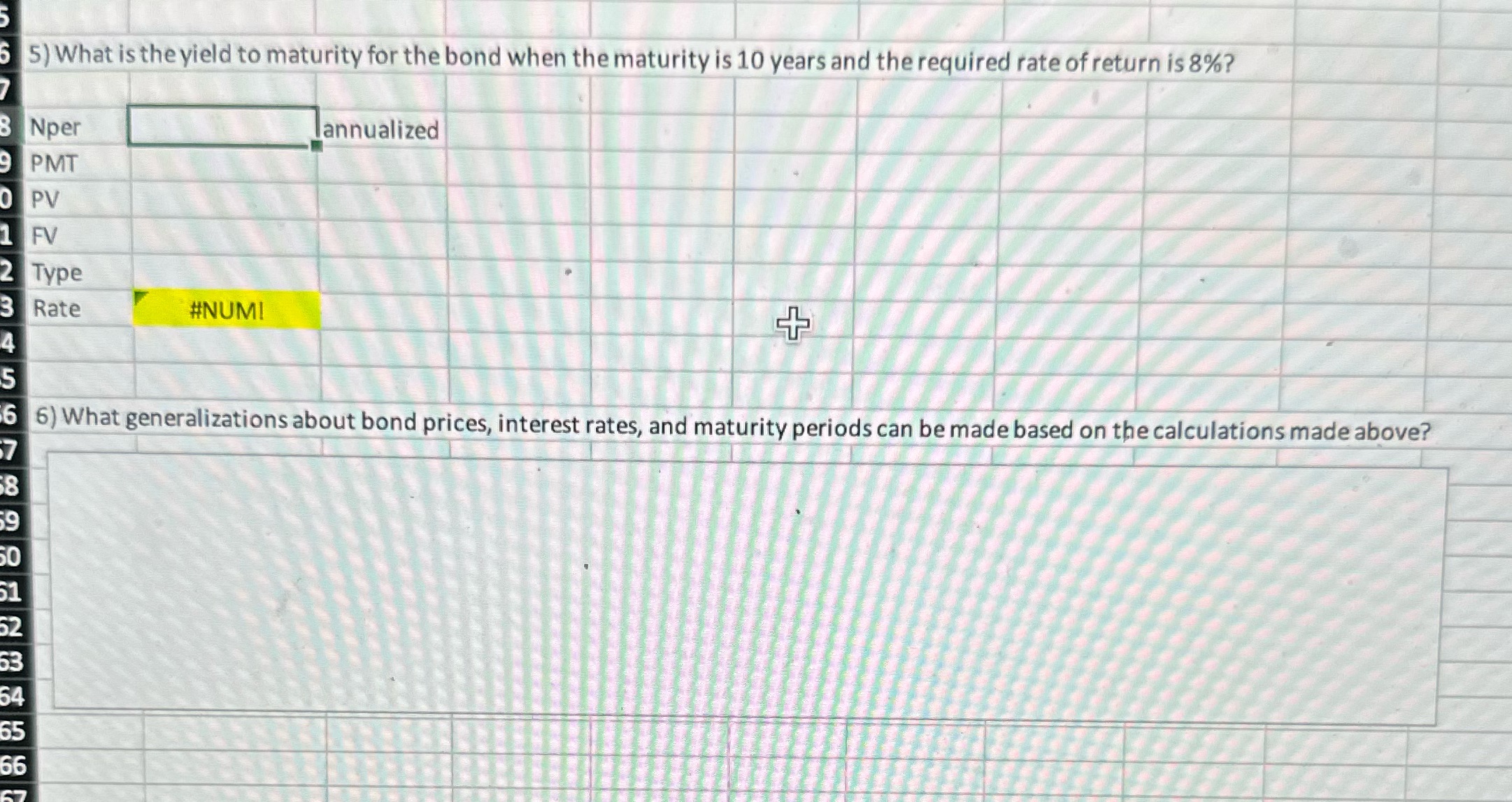 5) What is the yield to maturity for the bond