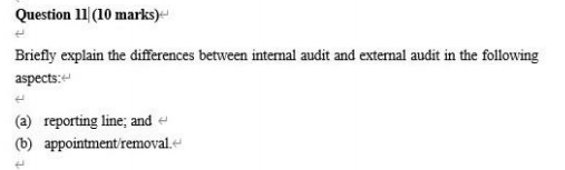 auditing help asap Question 11 (10 marks) Briefly