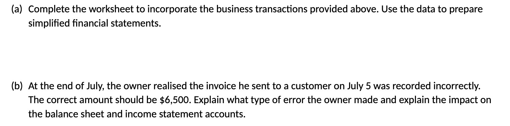 (a) Complete the worksheet to incorporate the