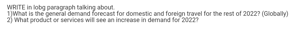 WRITE in lobg paragraph talking about. 1)What is