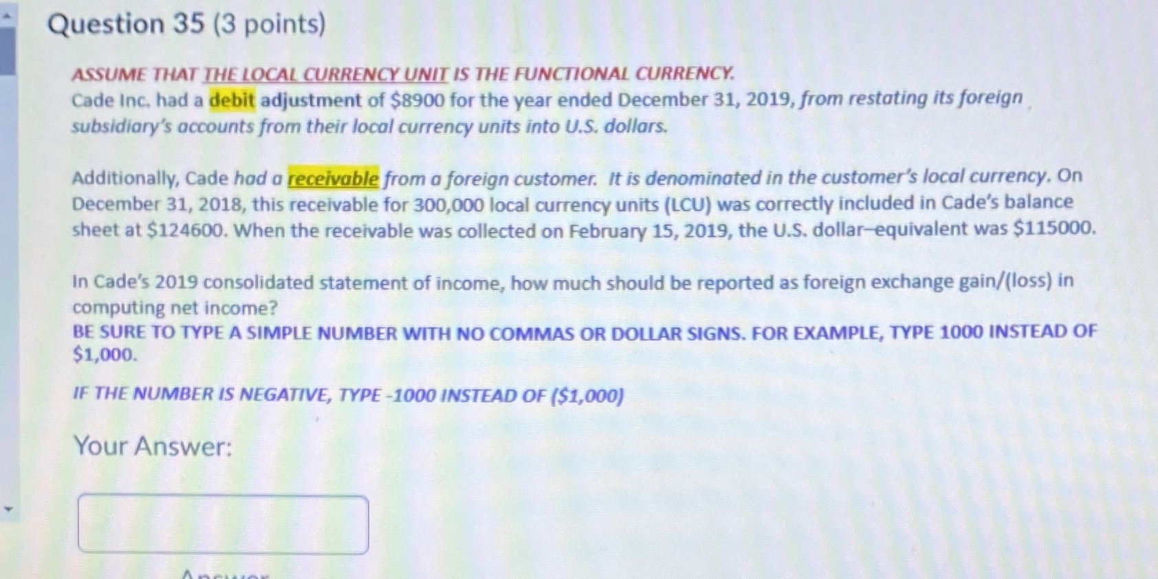 Question 35 (3 points) ASSUME THAT THE LOCAL