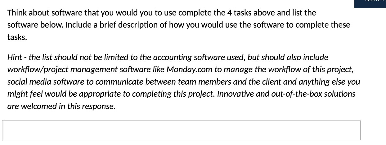 Think about software that you would you to use