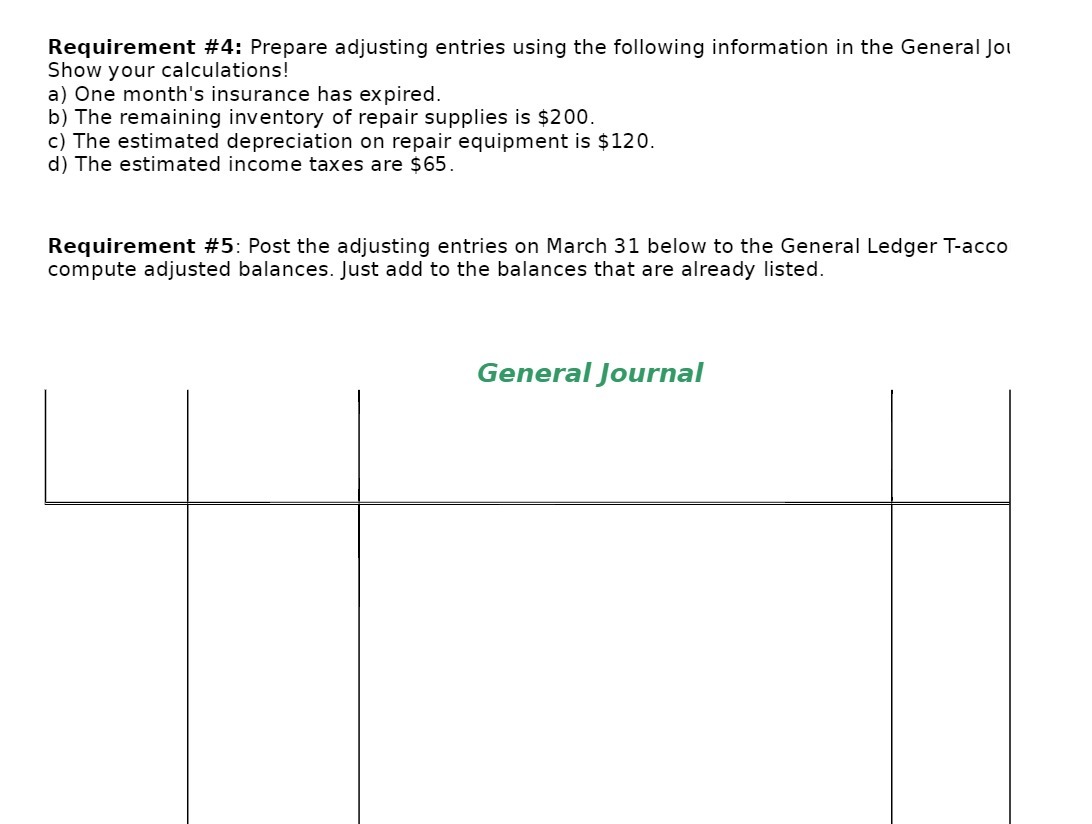 Requirement #4: Prepare adjusting entries using