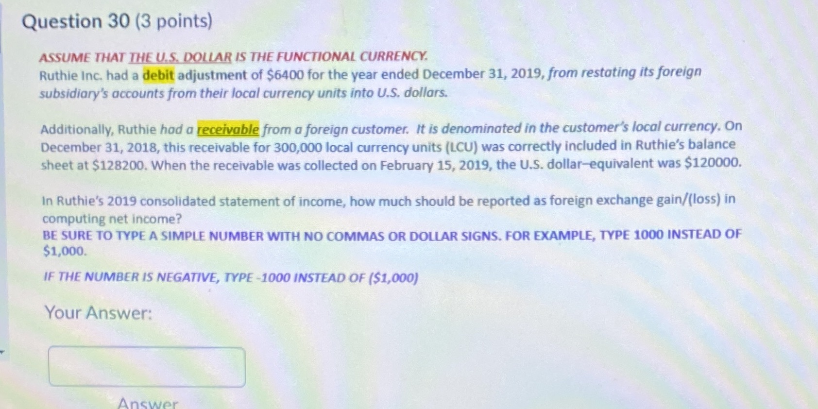 Question 30 (3 points) ASSUME THAT THE U.S.