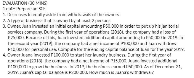 EVALUATION (30 MINS) 1 quiz: Prepare an SCE. 1.