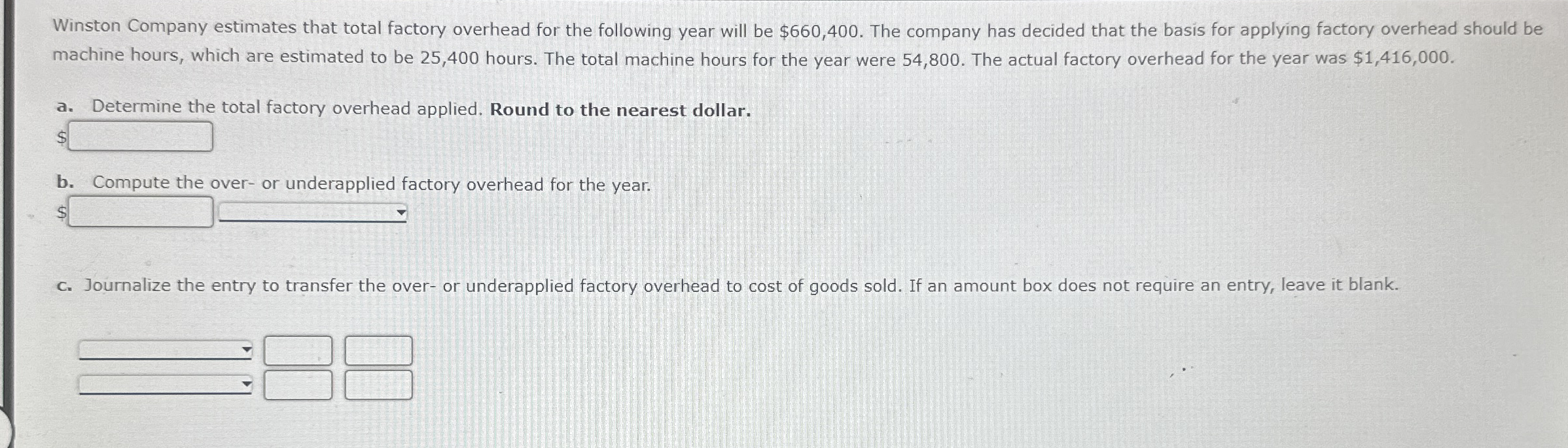 Winston Company estimates that total factory