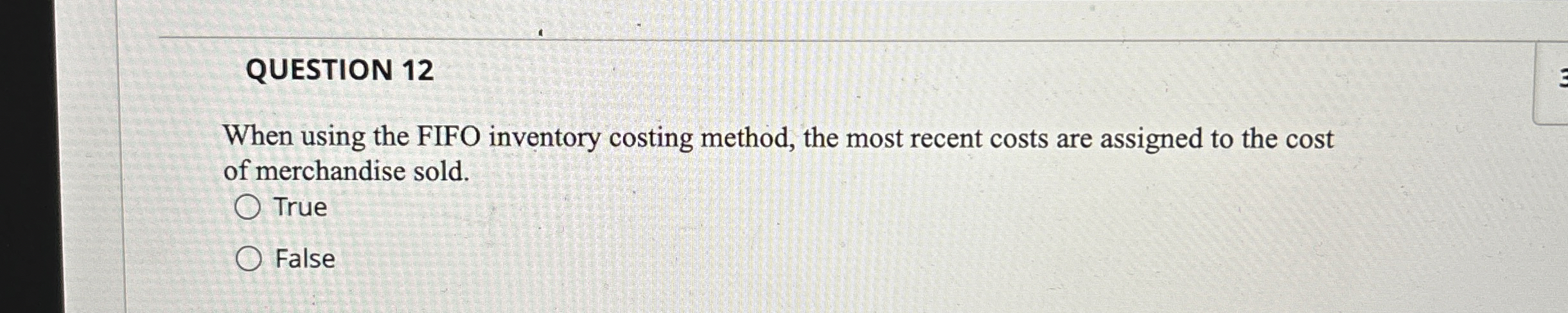 QUESTION 1 2 When using the FIFO inventory
