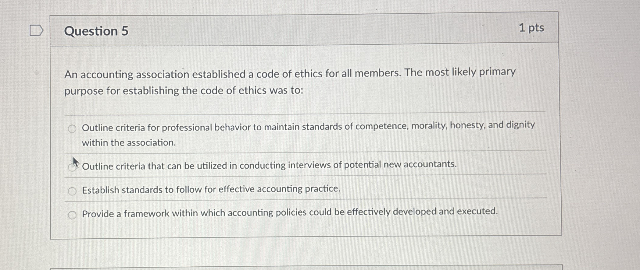 Question 5 1 pts An accounting association