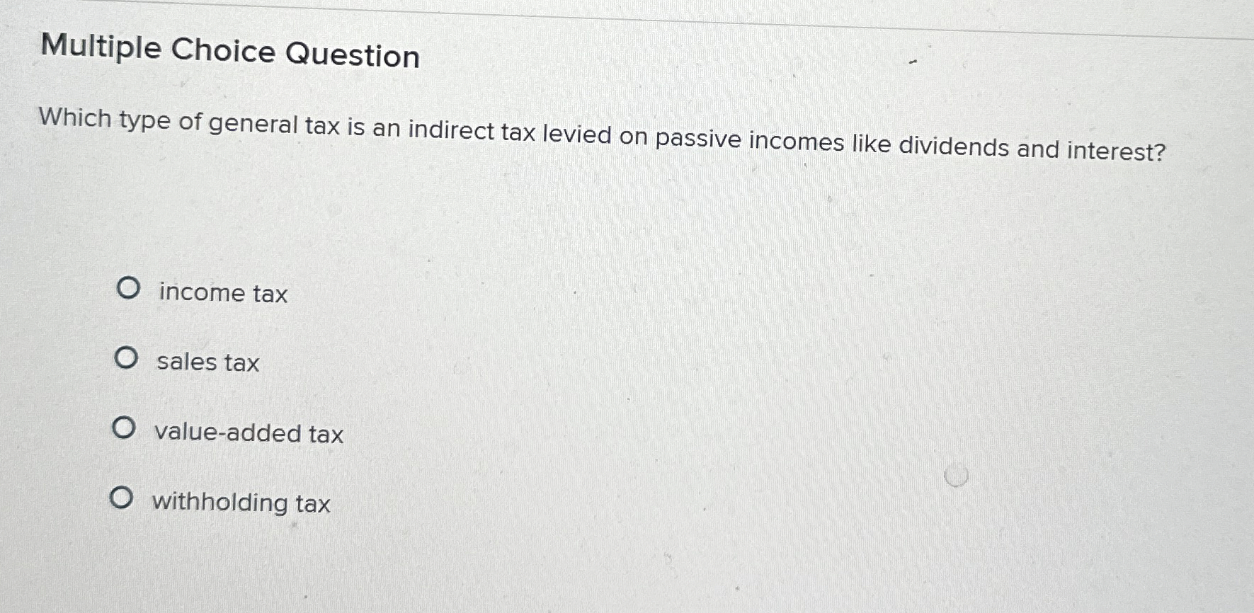 Multiple Choice Question Which type of general