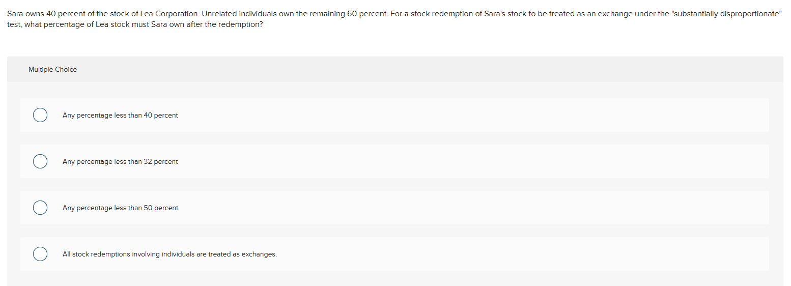 Sara owns 4 0 percent of the stock of Lea