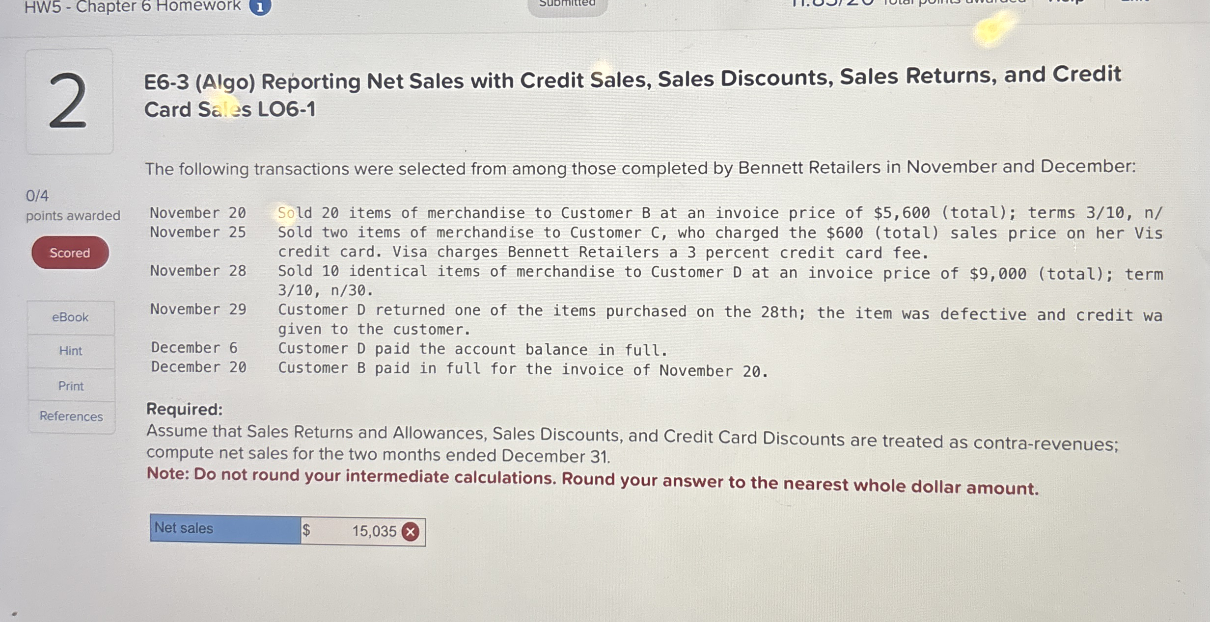HW 5 - Chapter 6 Homework 1 0 / 4 points awarded