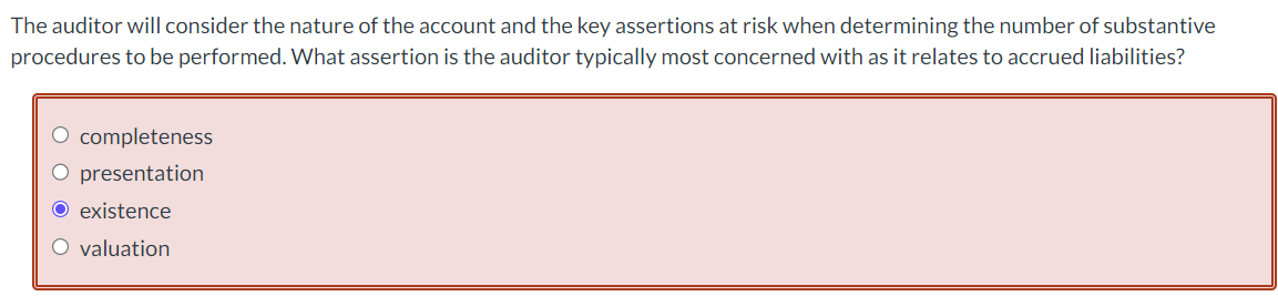 The auditor will consider the nature of the