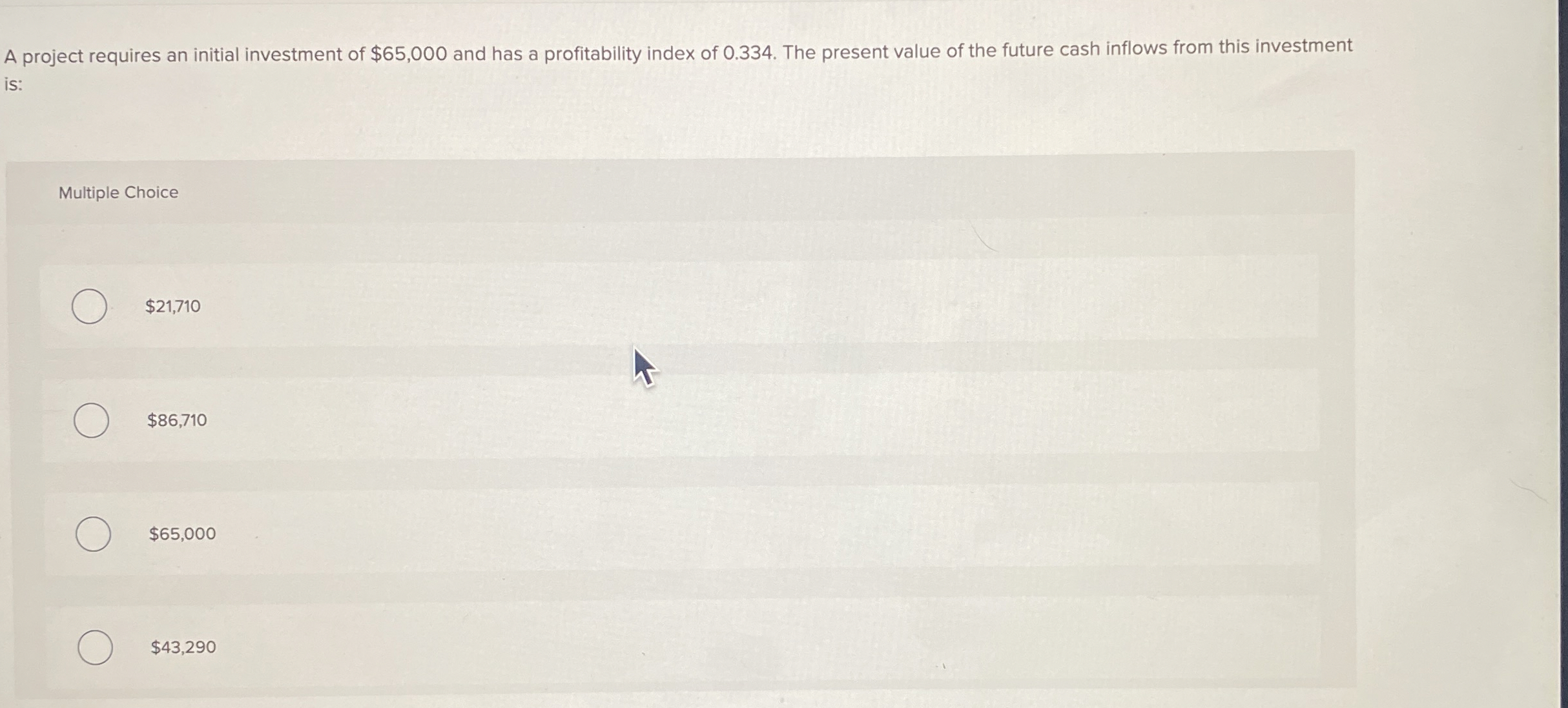 A project requires an initial investment of $ 6 5