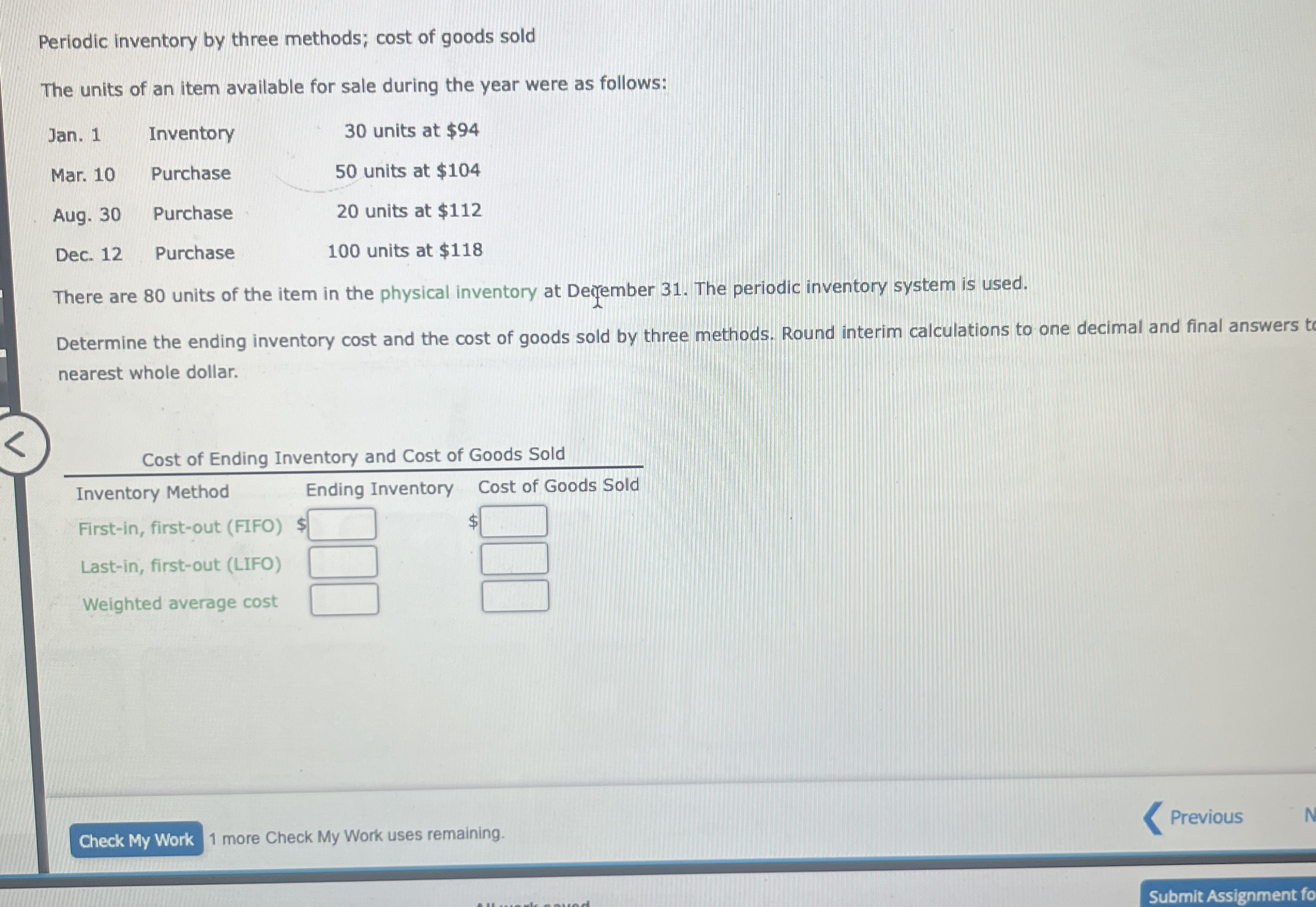 Periodic inventory by three methods; cost of