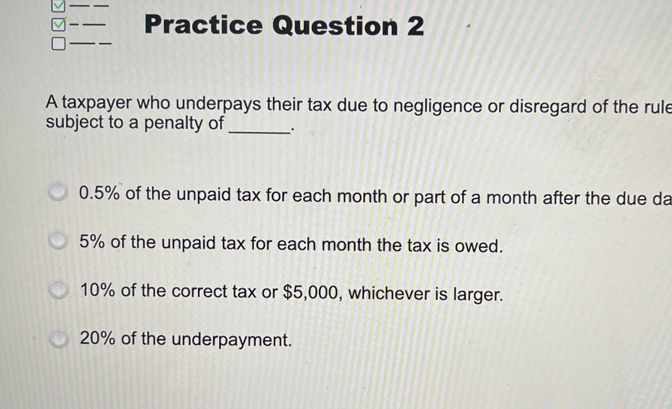 V - O V Practice Question 2 A taxpayer who