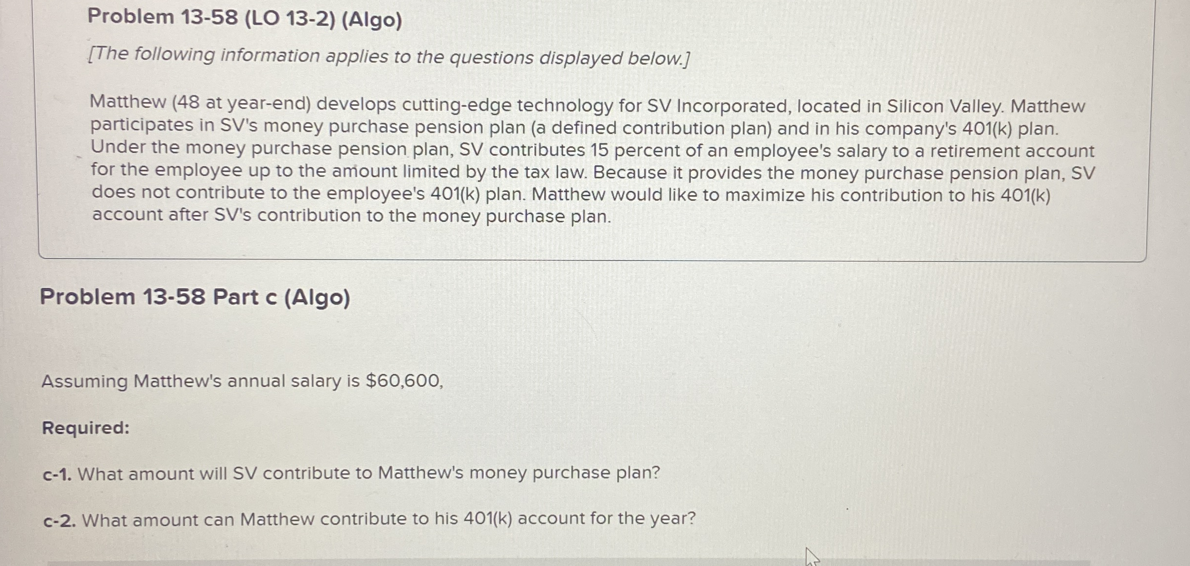 Problem 1 3 - 5 8 ( LO 1 3 - 2 ) ( Algo ) [ The