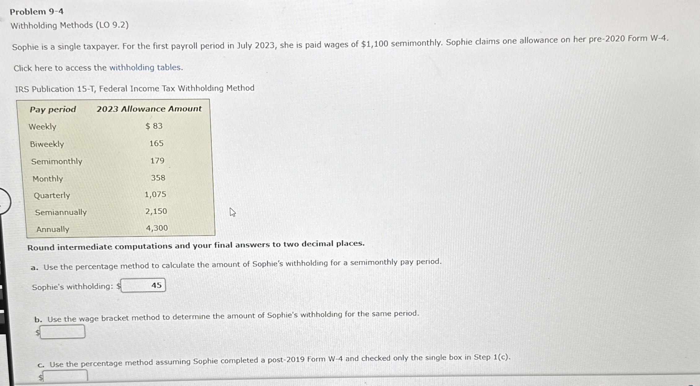 Problem 9 - 4 Withholding Methods ( LO 9 . 2 )