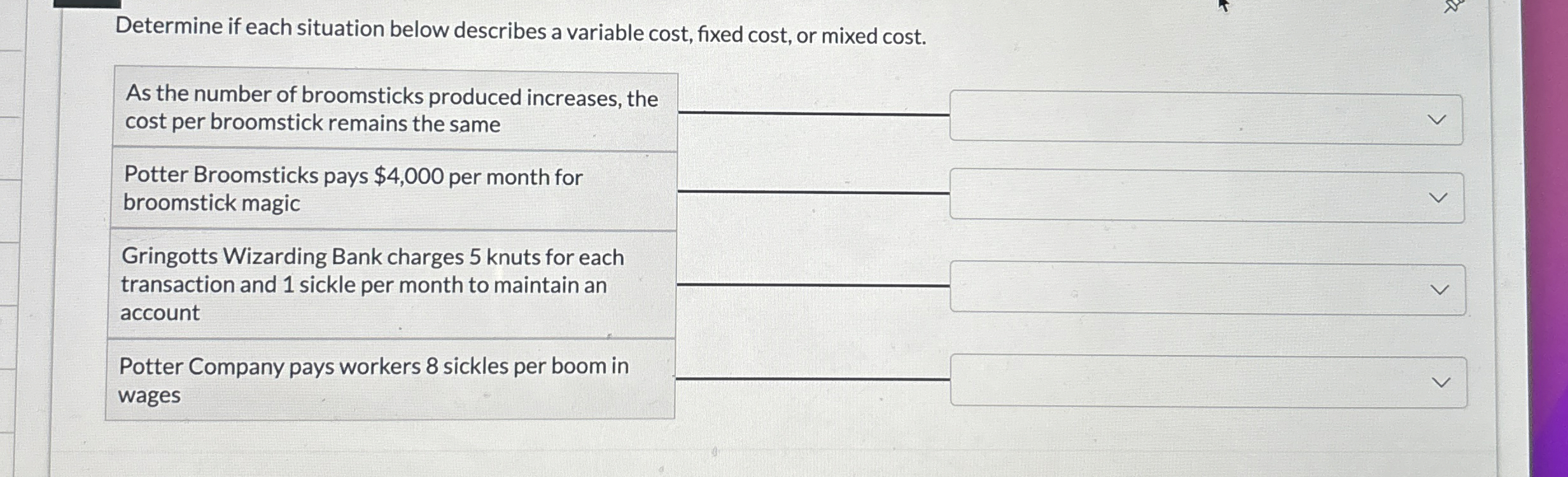 Determine if each situation below describes a