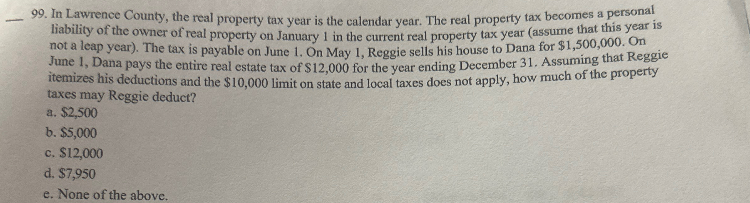 q , 9 9 . In Lawrence County, the real property