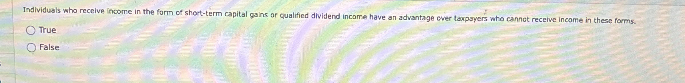 Individuals who receive income in the form of