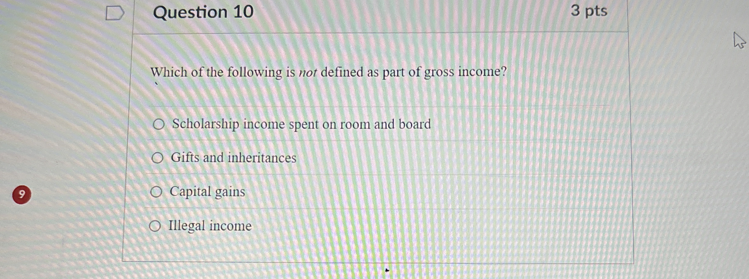 Question 1 0 3 pts Which of the following is not