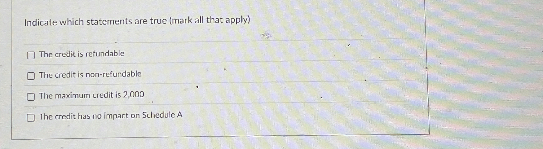 Indicate which statements are true ( mark all