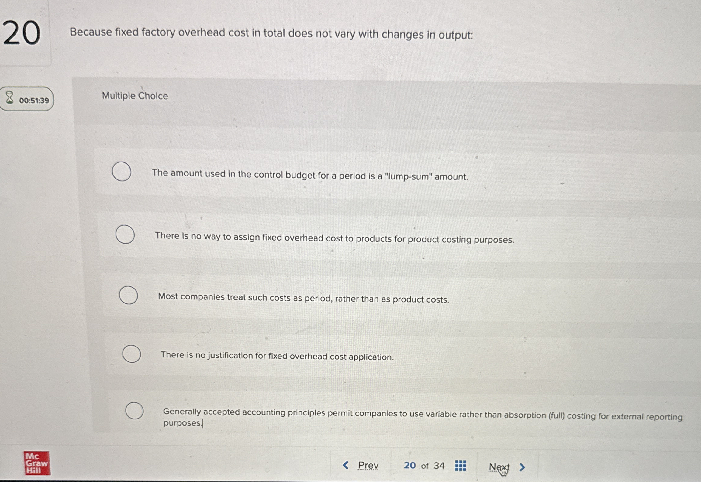 2 0 Because fixed factory overhead cost in total