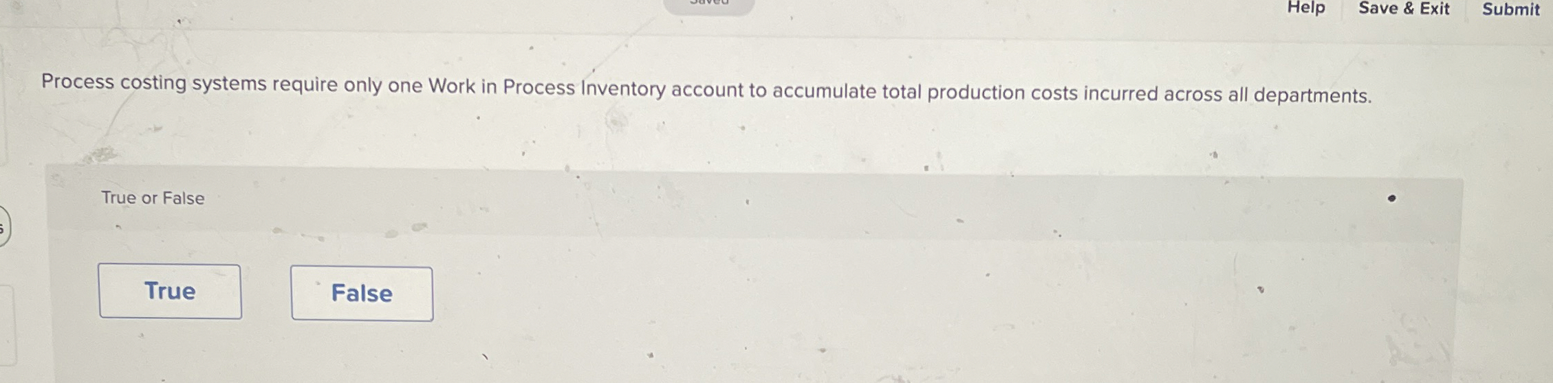 Help Save & Exit Submit Process costing systems