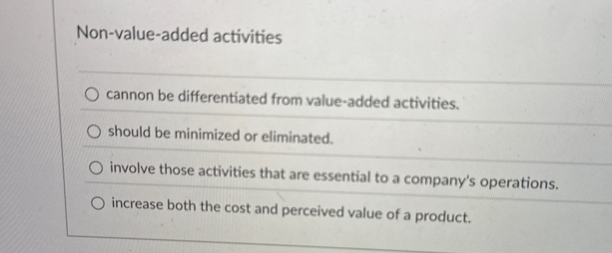 Non - value - added activities cannon be
