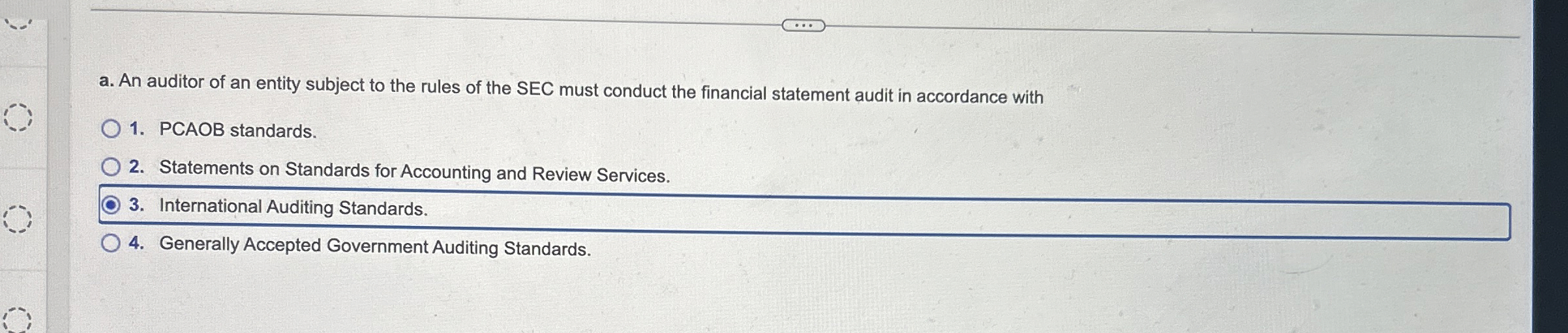 a . An auditor of an entity subject to the rules