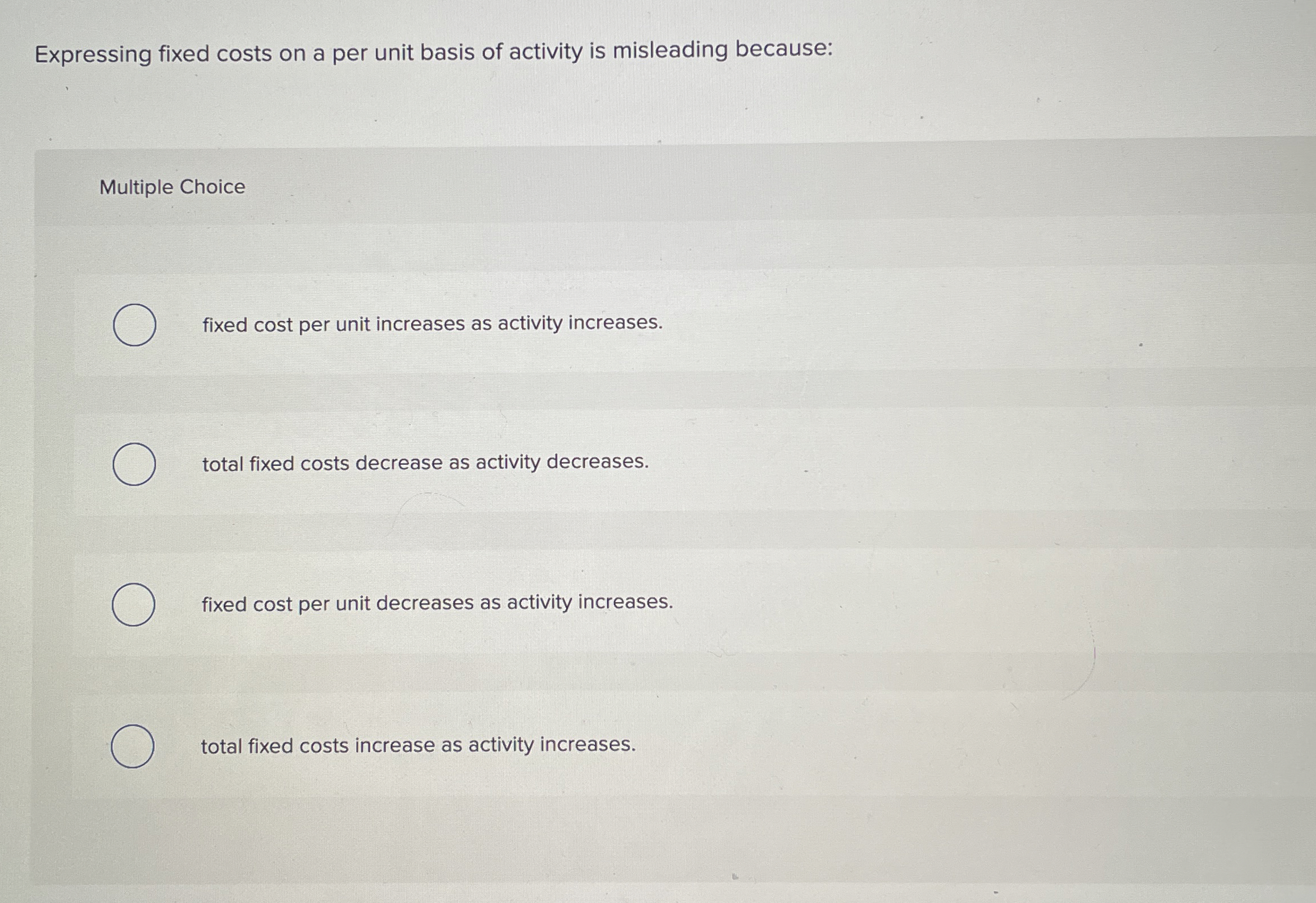 Expressing fixed costs on a per unit basis of