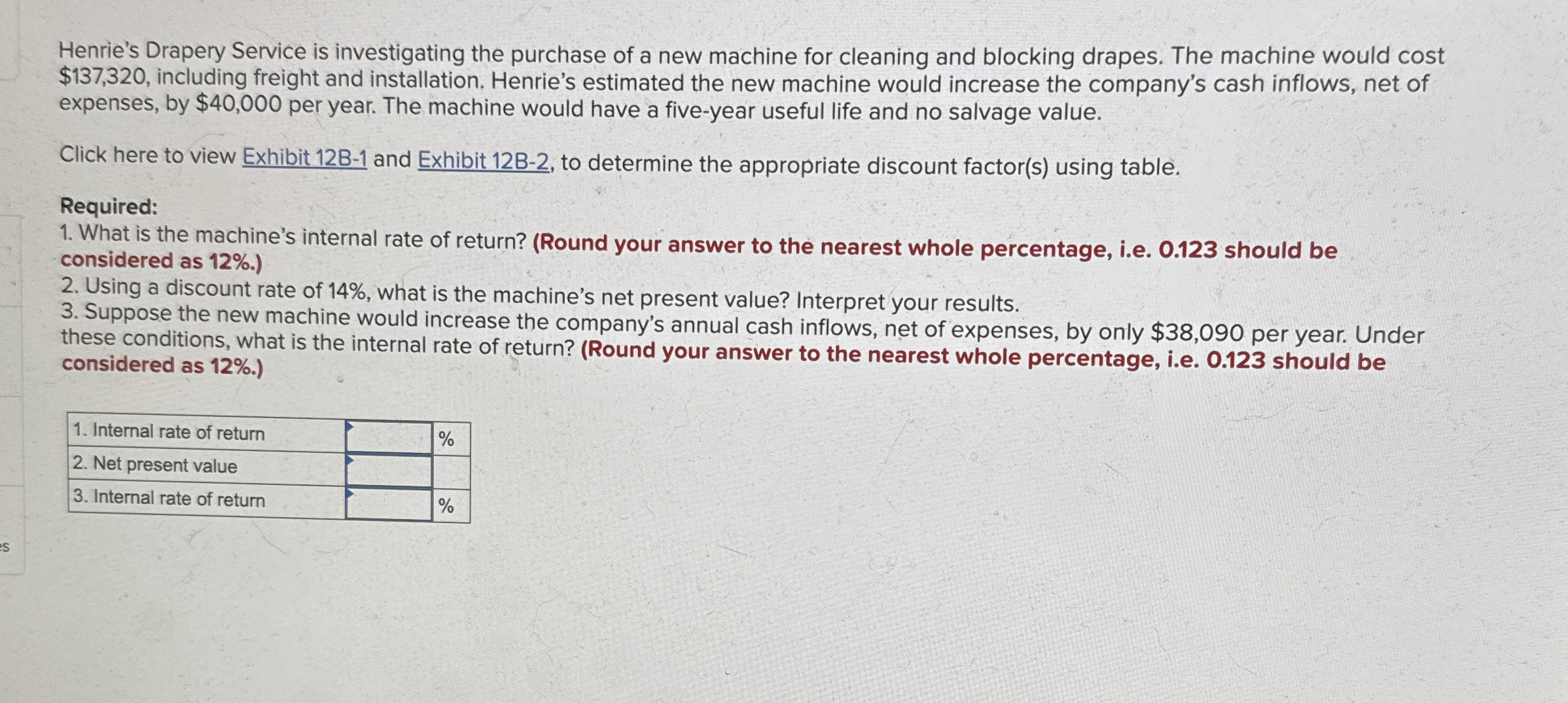 Henrie's Drapery Service is investigating the