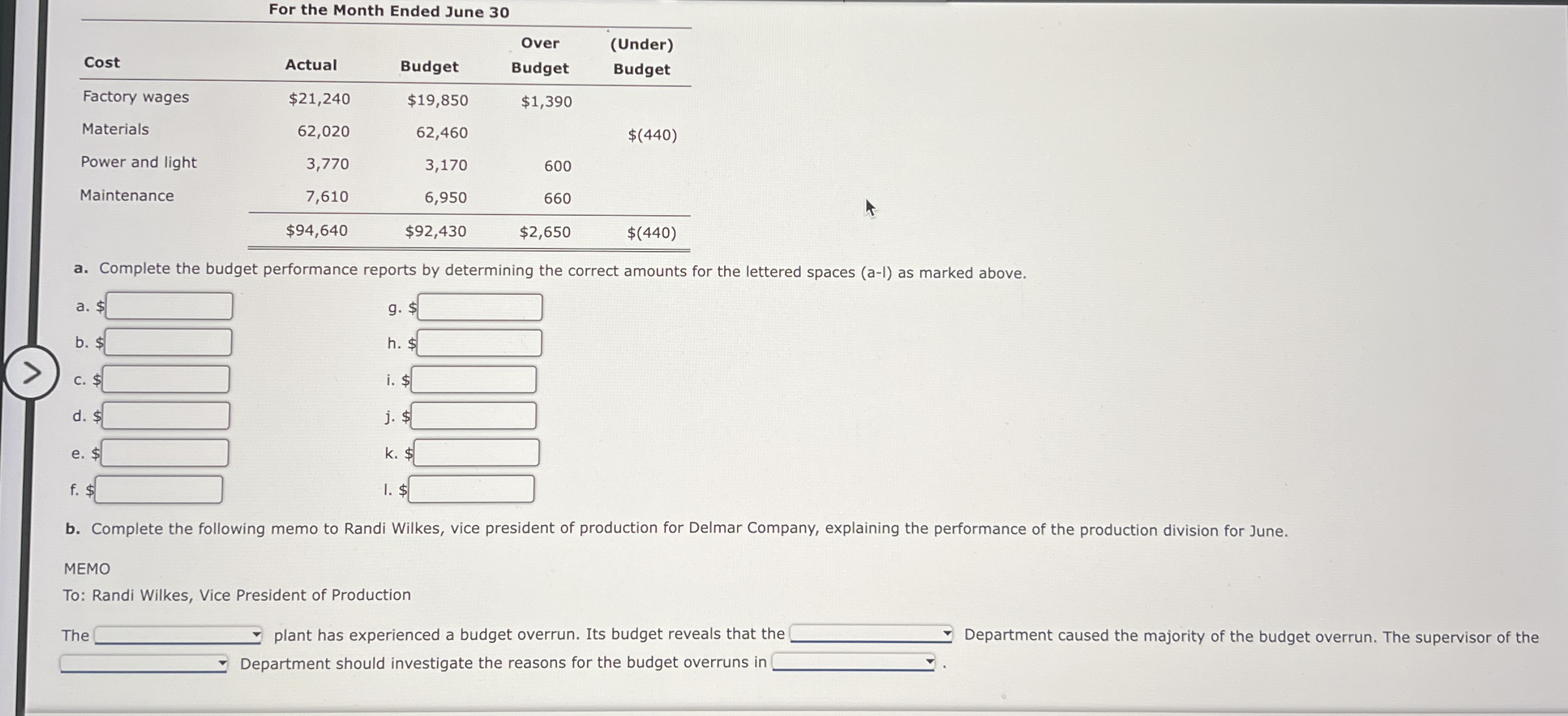 For the Month Ended June 3 0 \ table [ [ Cost ,