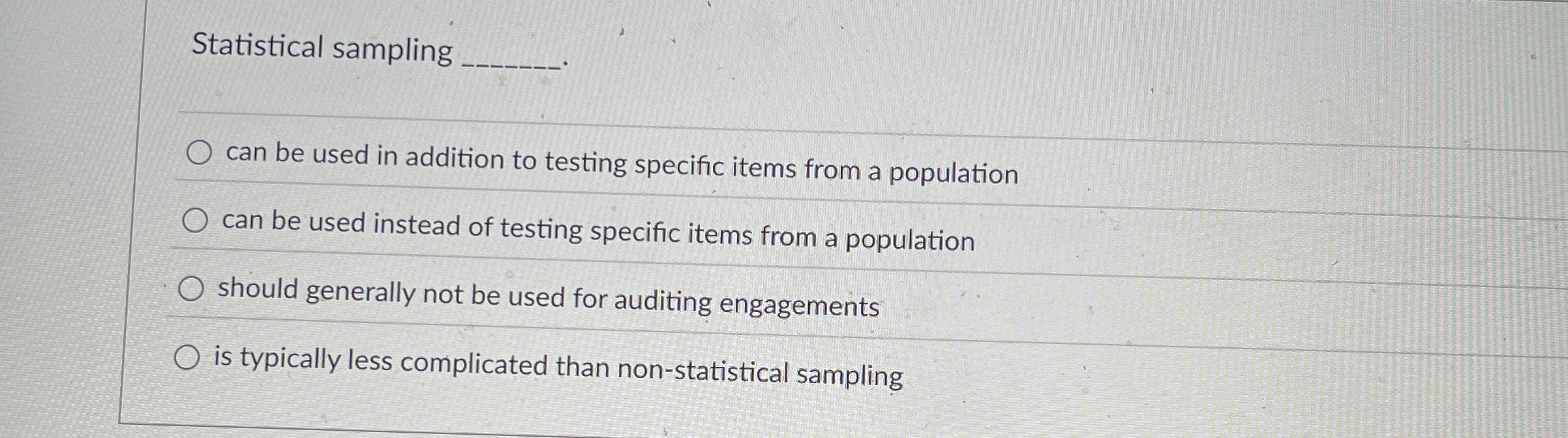 Statistical sampling q , can be used in addition