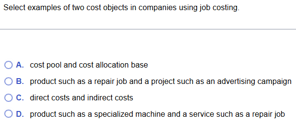 Select examples of two cost objects in companies