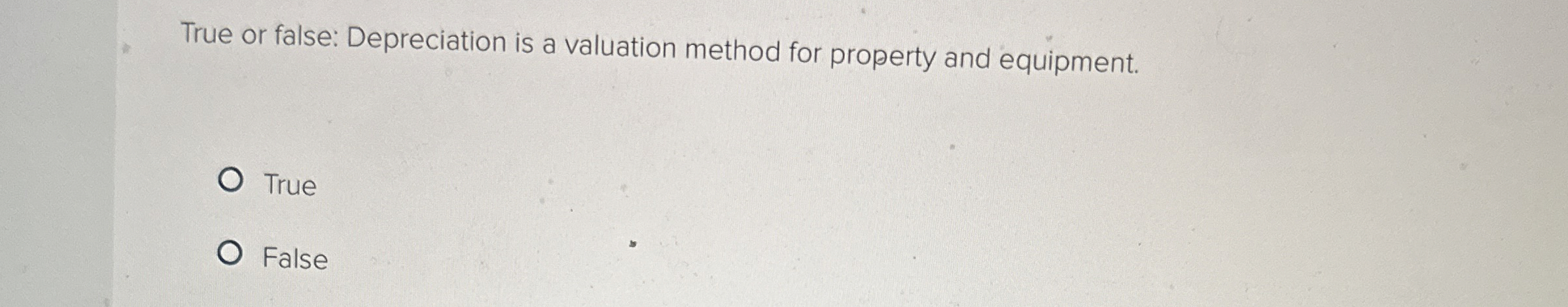 True or false: Depreciation is a valuation method