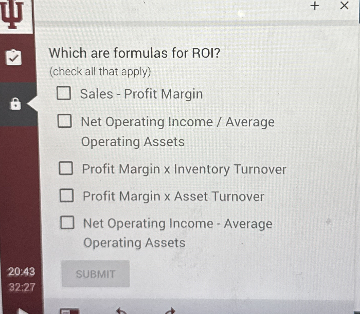 Which are formulas for ROI? ( check all that