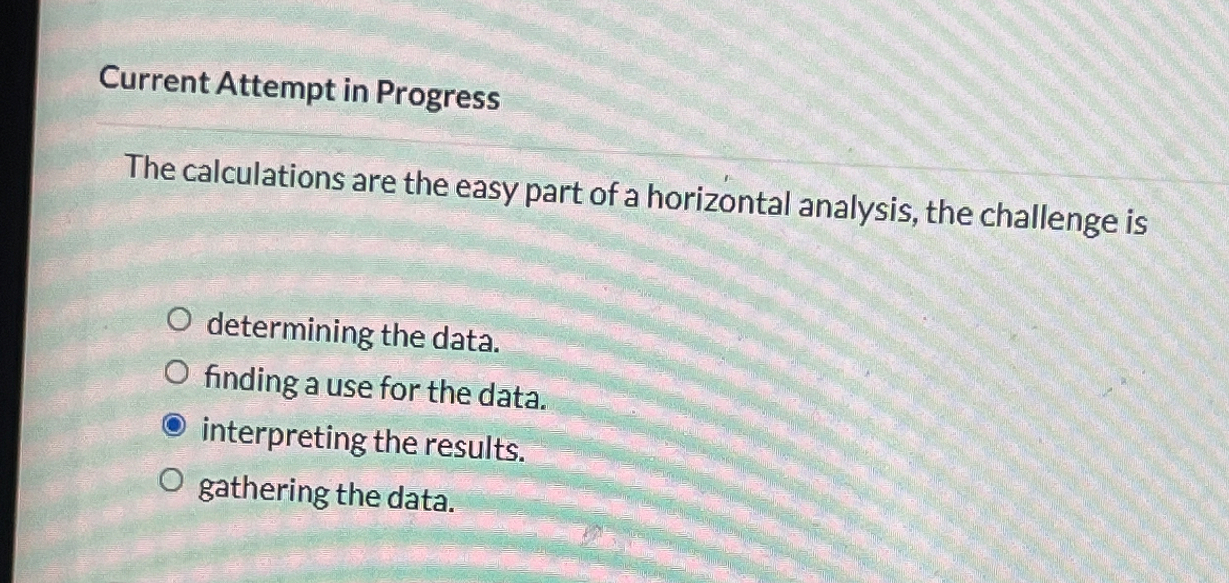 Current Attempt in Progress The calculations are