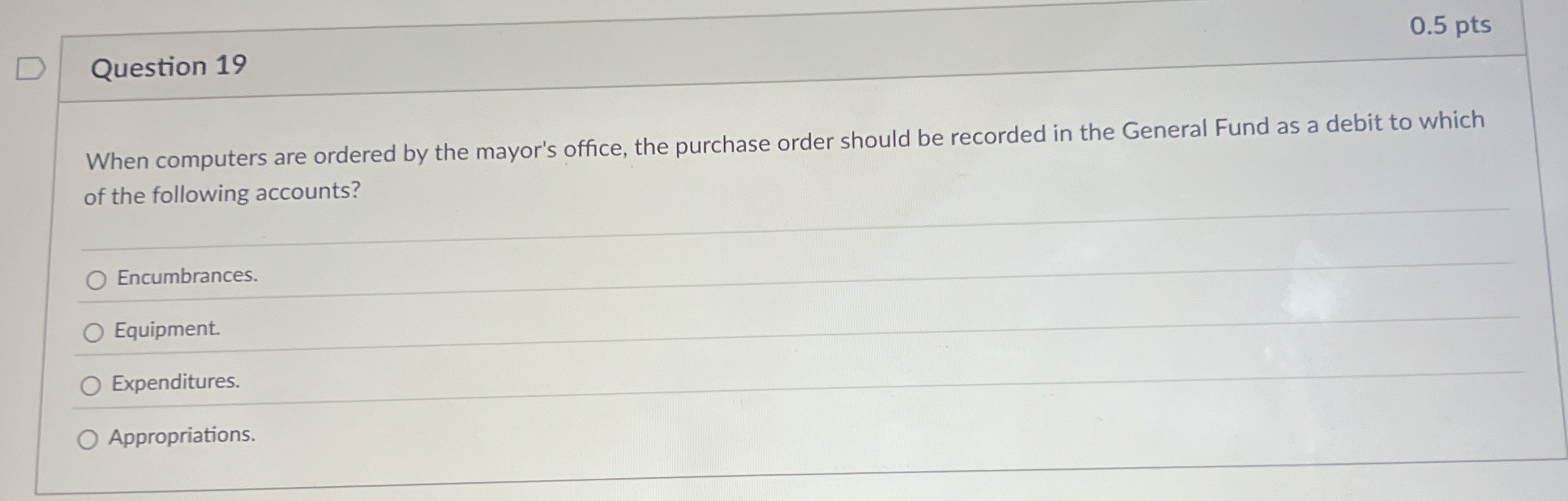 Question 1 9 0 . 5 pts When computers are ordered
