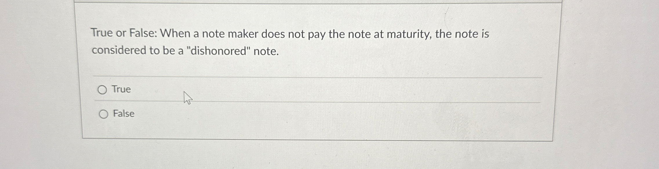True or False: When a note maker does not pay the