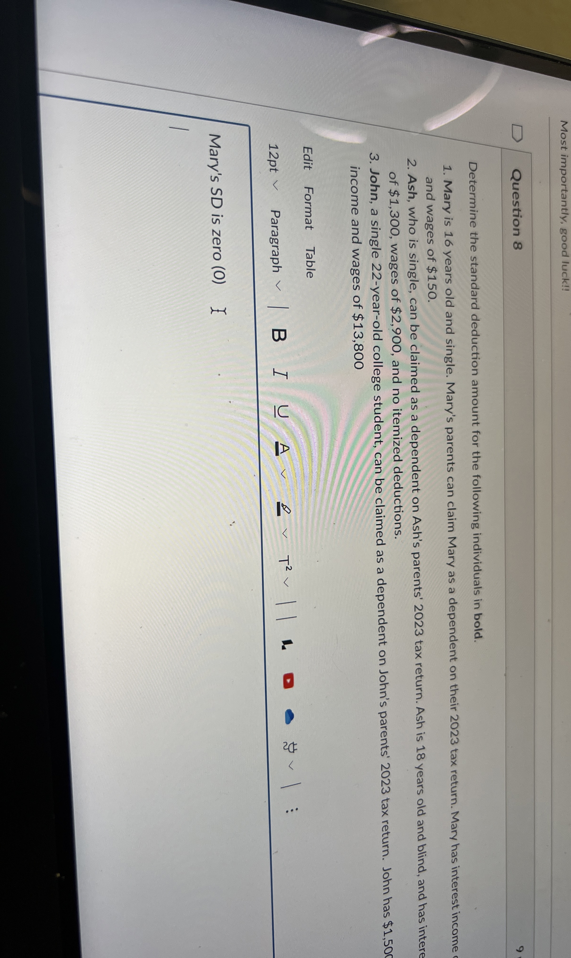 Most importantly, good luck!! Question 8