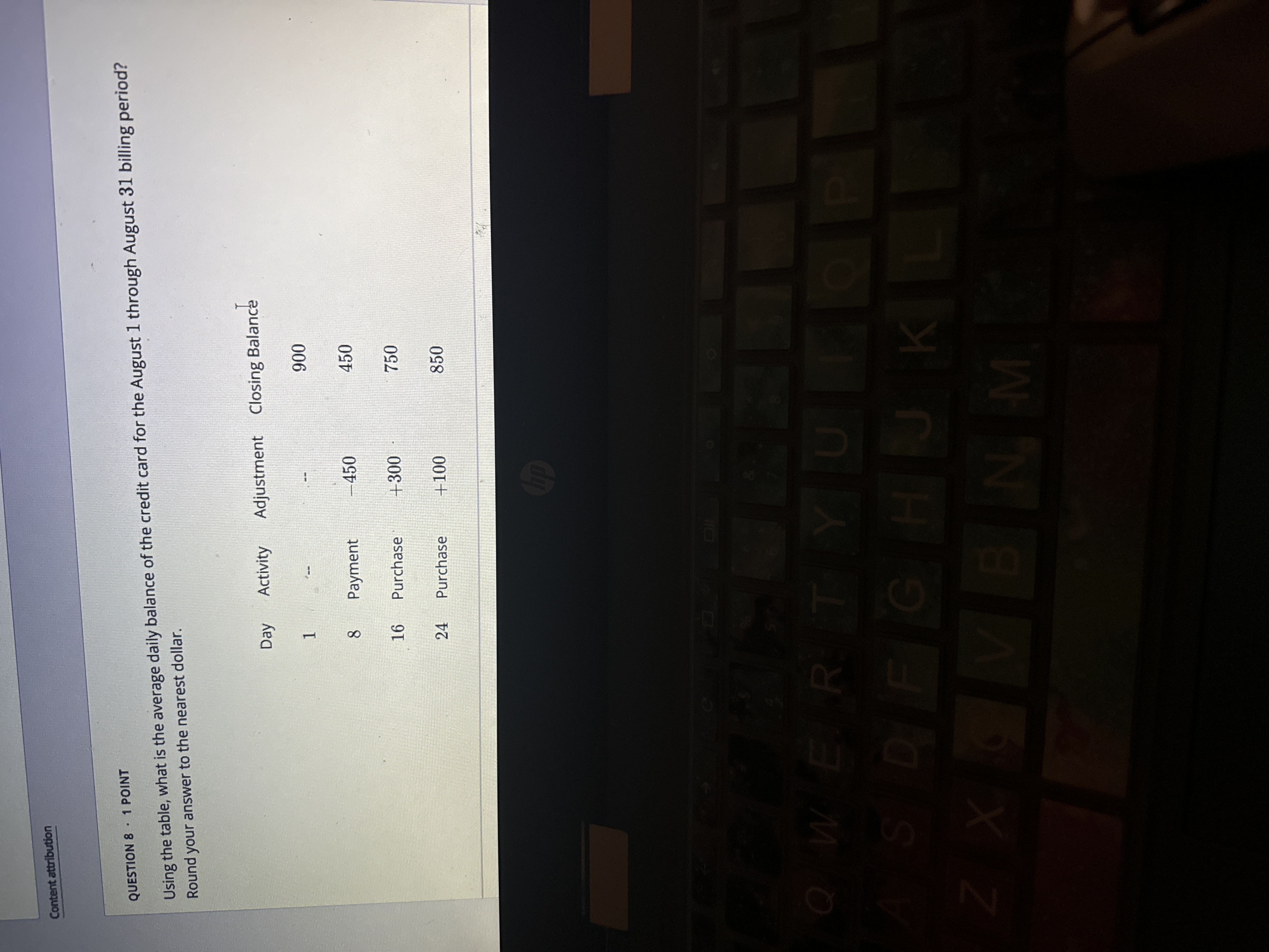QUESTION 8 - 1 POINT Using the table, what is the