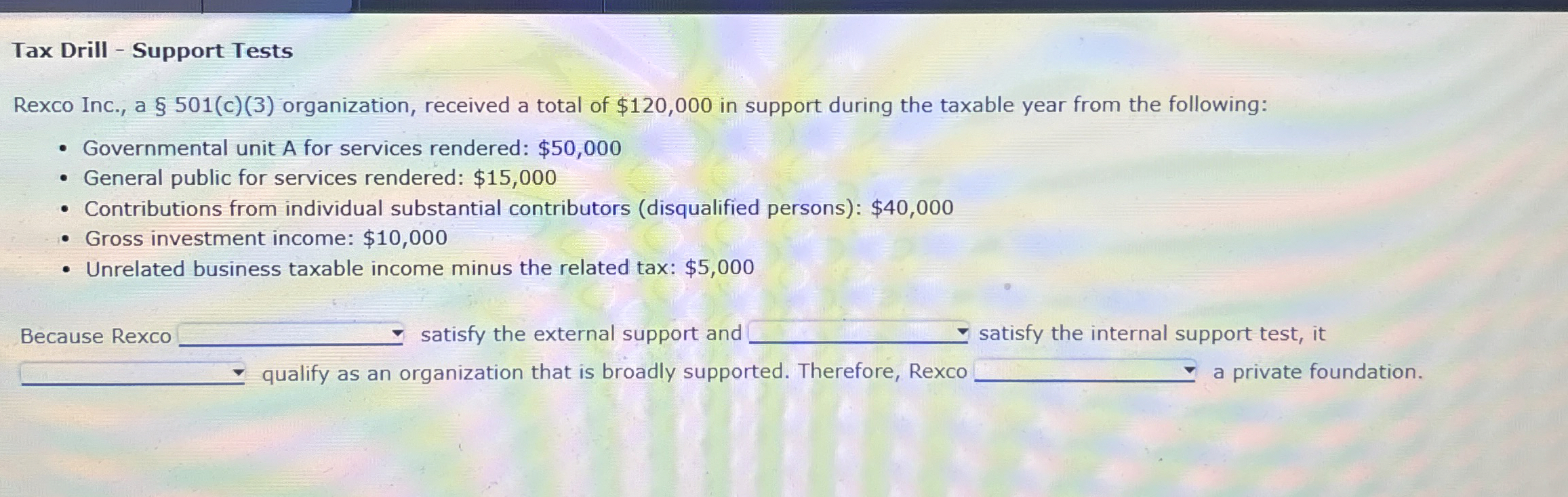 Tax Drill - Support Tests Rexco Inc., a 5 0 1 ( c