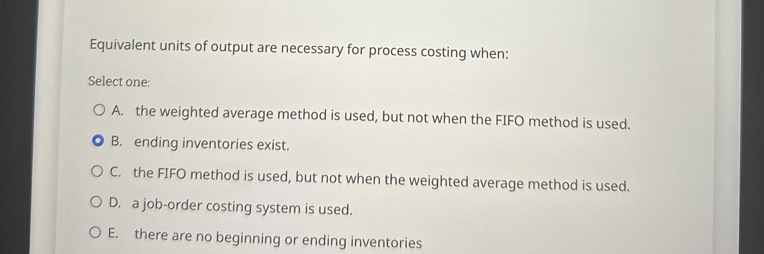 Equivalent units of output are necessary for