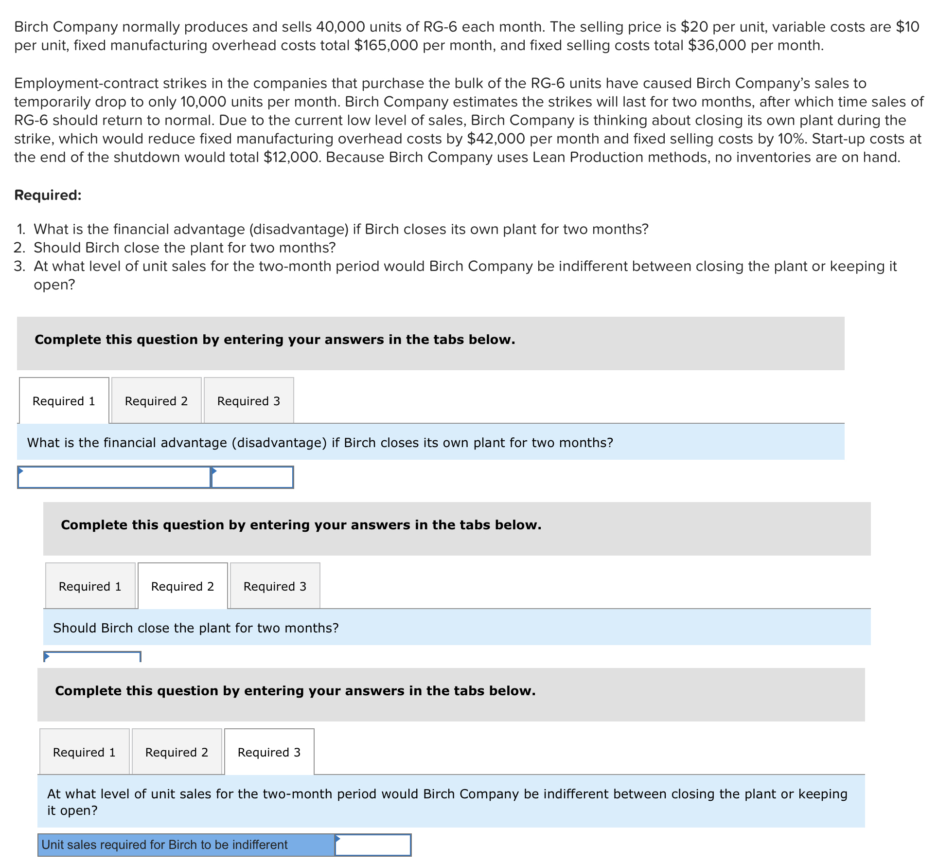 Birch Company normally produces and sells 4 0 , 0