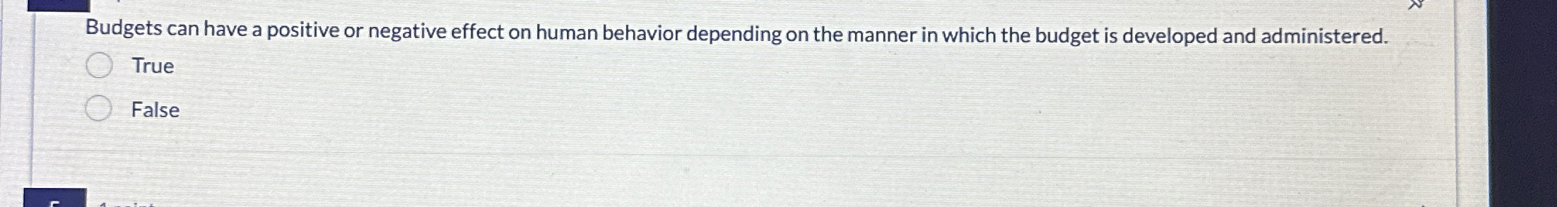 Budgets can have a positive or negative effect on