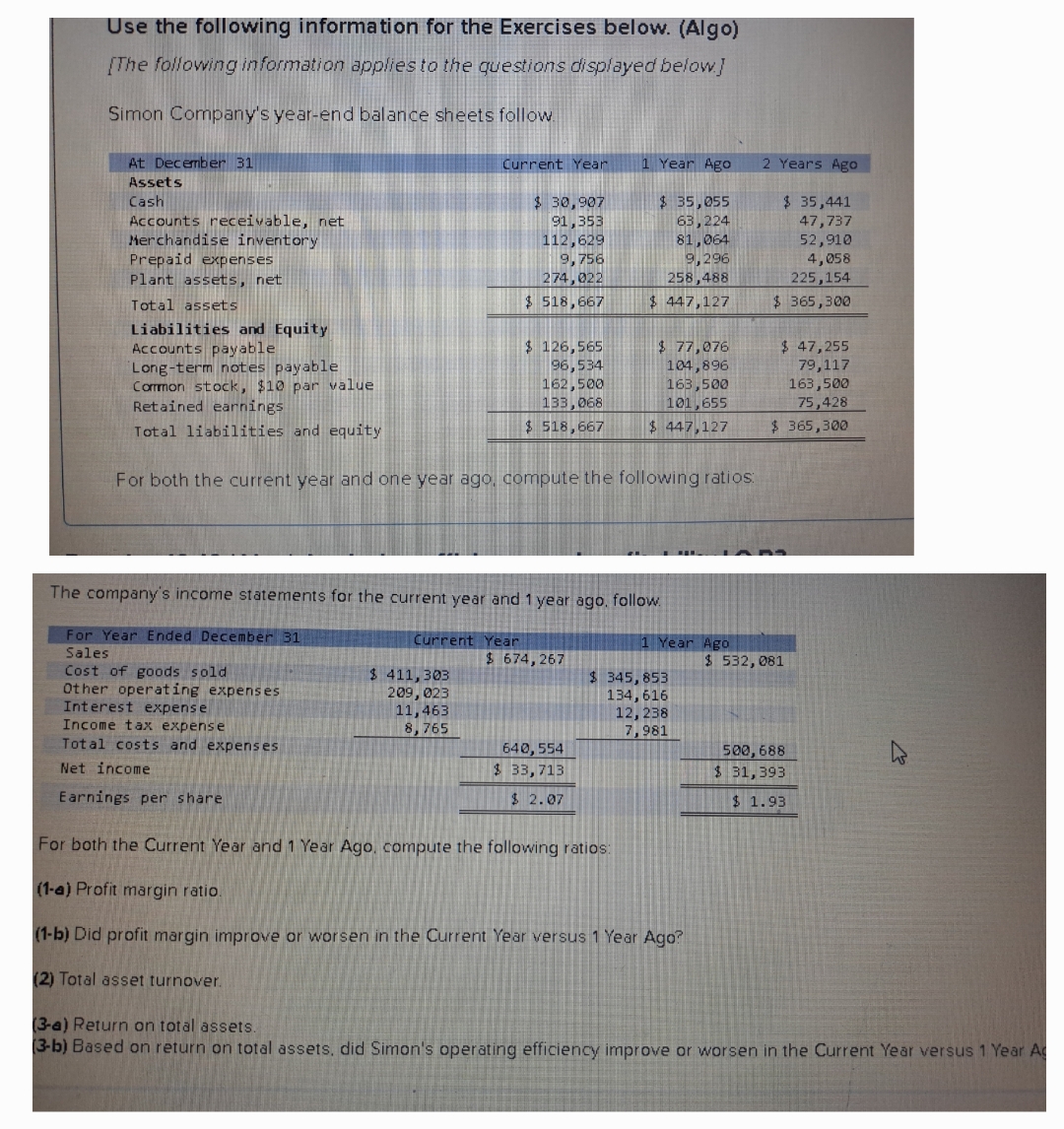 Use the following information for the Exercises