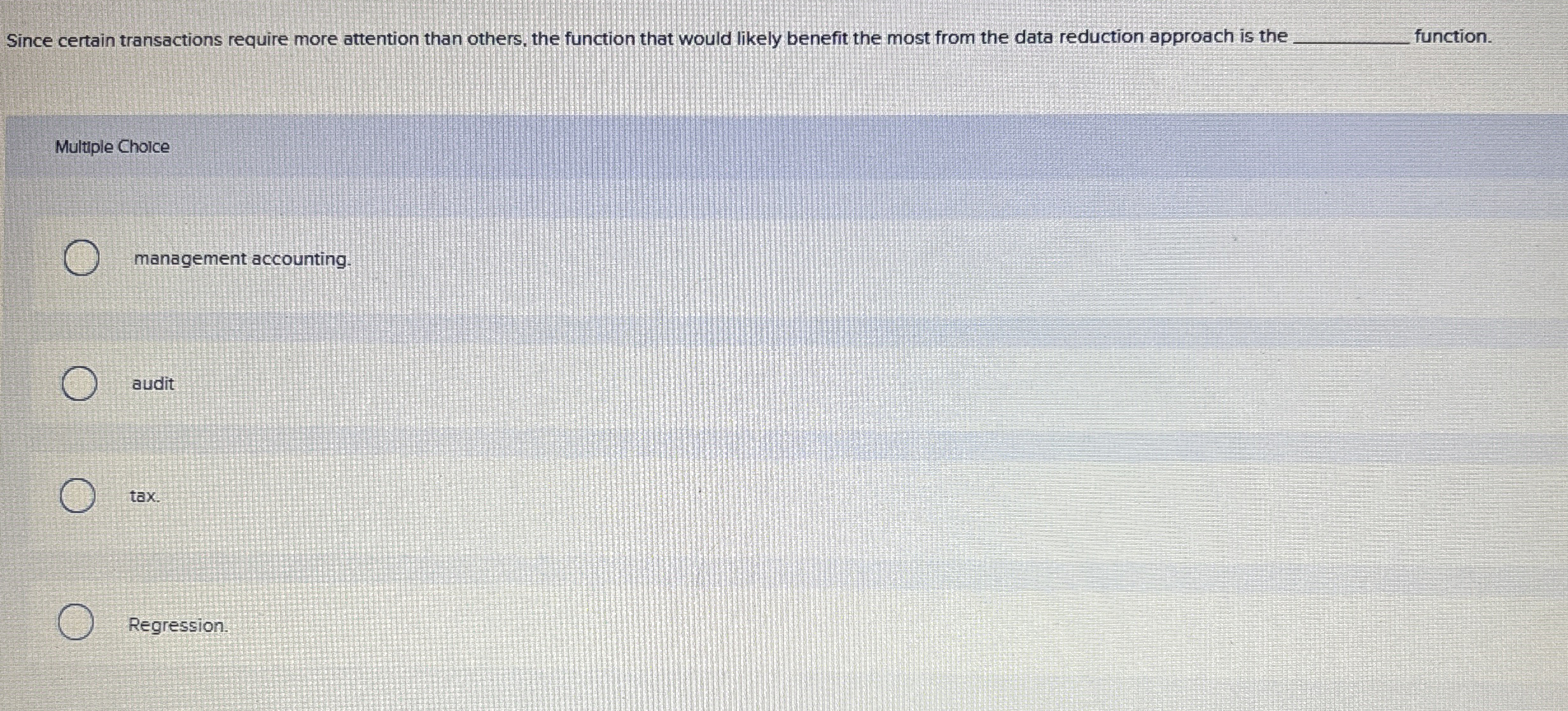 Since certain transactions require more attention