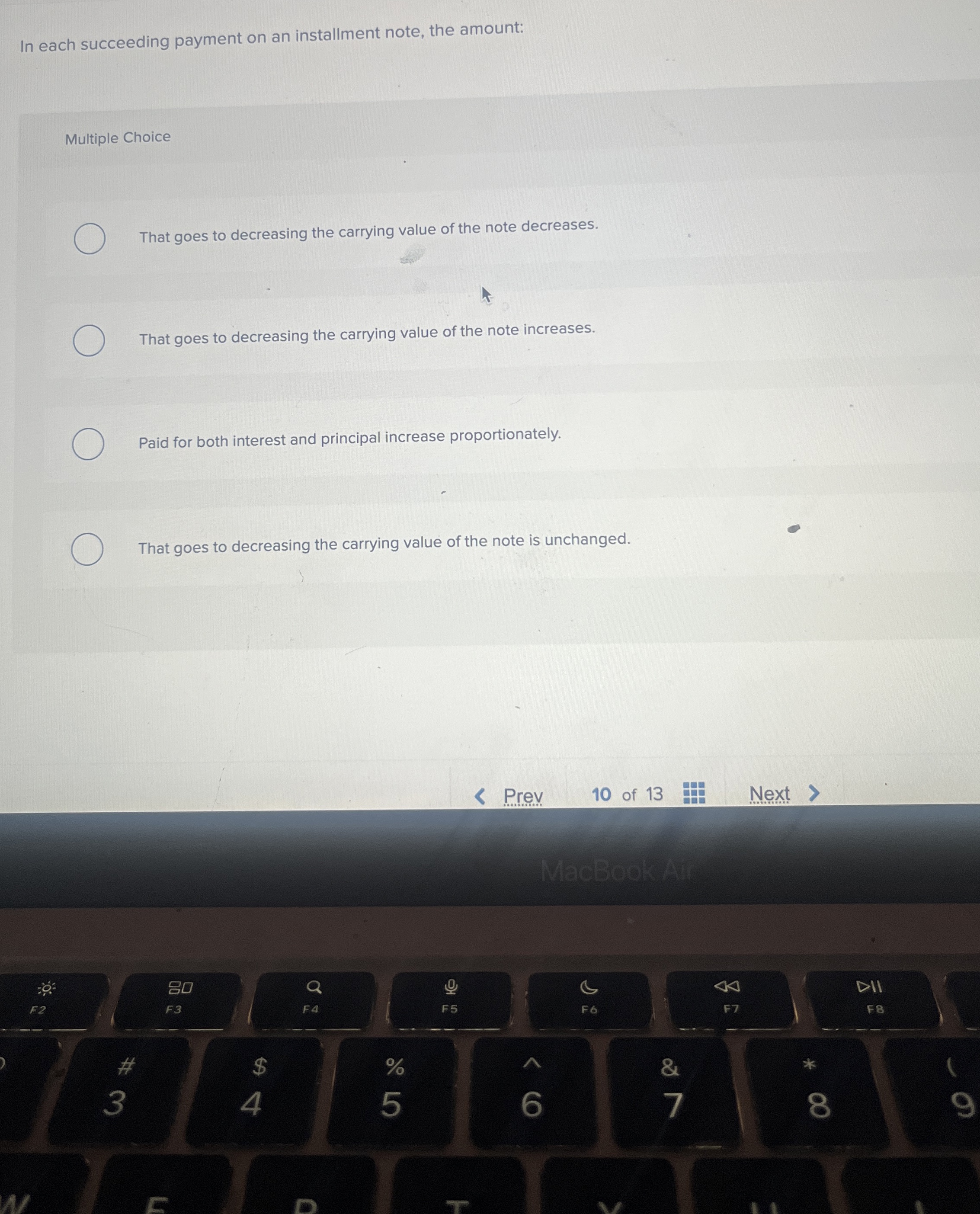 In each succeeding payment on an installment